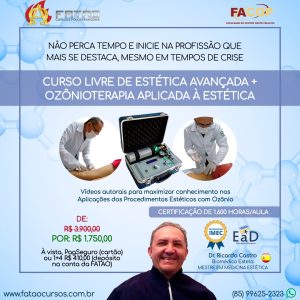 Curso Livre de Estética Avançada + Ozônioterapia Aplicada à Estética